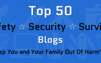 Top 50 Safety ★ Security ★ Survival Blogs